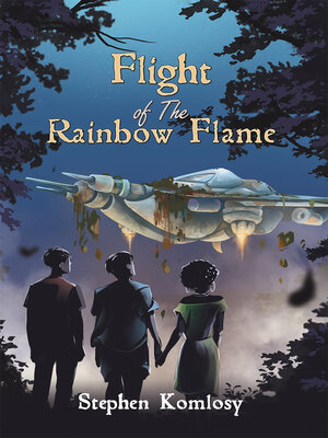 cover image of Flight of The Rainbow Flame
